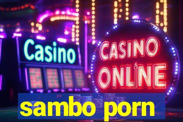 sambo porn